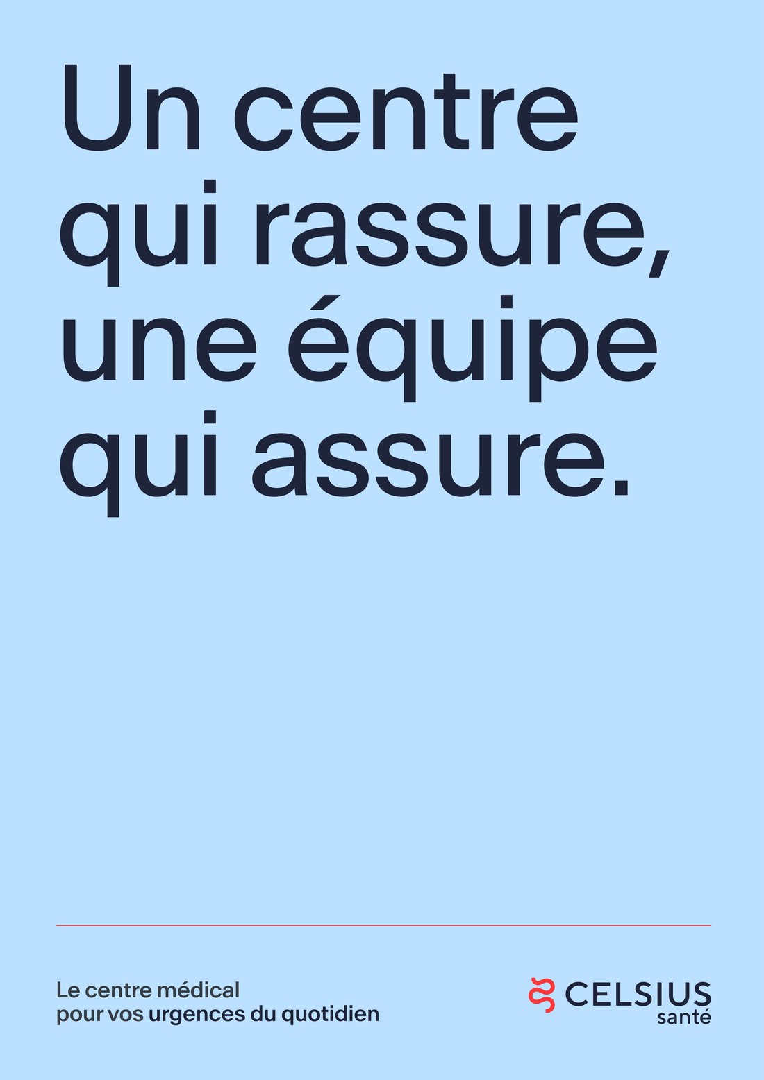 Affiche : Un centre qui rassure, une équipe qui assure