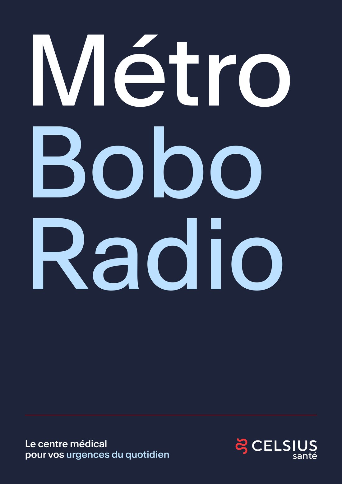 Affiche : Métro Bobo Radio