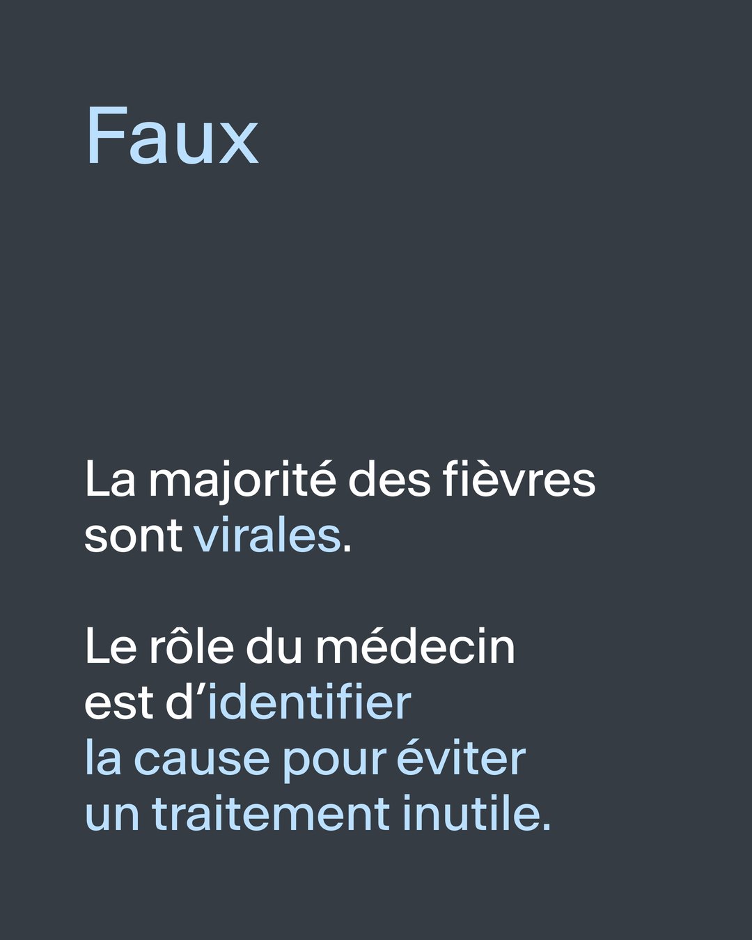 Carrousel Vrai ou faux : la majorité des fièvres sont virales